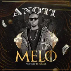 Melo - Single by Anoti album reviews, ratings, credits