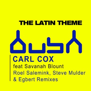 Carl Cox - The Latin Theme - Line Dance Music