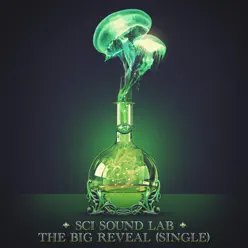 SCI Sound Lab, The Big Reveal - Single - String Cheese Incident SCI Sound Lab, The Big Reveal - Single - String Cheese Incident