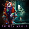 Animal World (Original Motion Picture Soundtrack), 2018