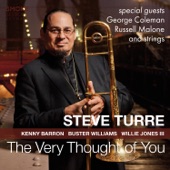 Steve Turre - Never Let Me Go