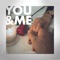 You & Me (feat. Jared Krumm) - ANTH lyrics