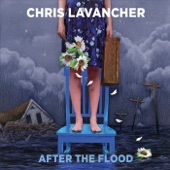 Chris Lavancher - Trade It All for Love