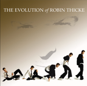 The Evolution of Robin Thicke (Deluxe Edition) - Robin Thicke