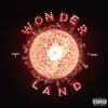 Wonderland (feat. M Huncho) - Single album lyrics, reviews, download