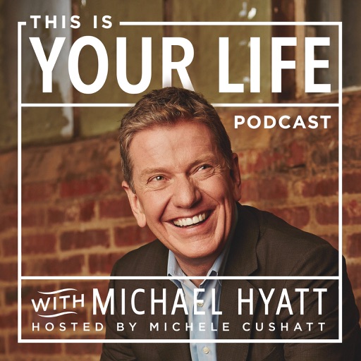 This Is Your Life with Michael Hyatt: 10 Biggest Mistakes People Make in Setting Goals (and How to Fix Them) [Podcast S02E10]