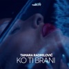 Ko Ti Brani - Single