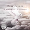 London Philharmonic Orchestra - The Armed Man - A Mass For Peace: V. Sanctus