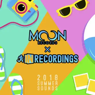 Moon Records X IN Recordings 2018 Summer Sounds by Various Artists album reviews, ratings, credits