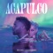 Acapulco (Michael Calfan Remix) artwork