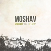 MOSHAV - Yedid Nefesh (Soulmate)