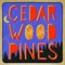 Cedarwood Pines - The Brothers Comatose lyrics