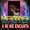 Marina a Ti Te Gusta El Tequila a Mi Me Encanta artwork
