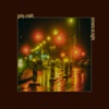 Streets at Night - Single