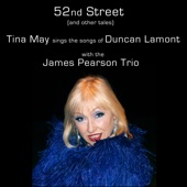 52nd Street (and Other Tales): Tina May Sings the Songs of Duncan Lamont artwork