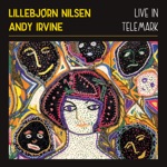 Lillebjørn Nilsen & Andy Irvine - Come to the Bower