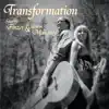 Transformation album lyrics, reviews, download