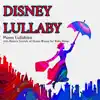 Disney Lullaby: Piano Lullabies with Nature Sounds of Ocean Waves for Baby Sleep album lyrics, reviews, download