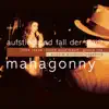 Weill: Aufstieg und Fall der Stadt Mahagonny album lyrics, reviews, download