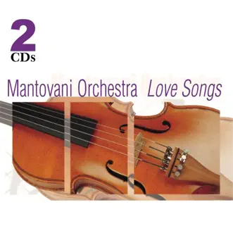 Love Songs by The Mantovani Orchestra album reviews, ratings, credits