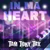 Stream & download In Ma Heart - Single