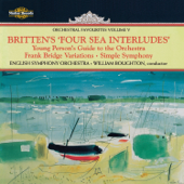 Britten's Four Sea Interludes: Orchestral Favourites, Vol. V - English Symphony Orchestra & William Boughton