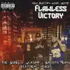 Flawless Victory - Single (feat. Nems) - Single album lyrics, reviews, download