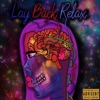Lay Back Relax