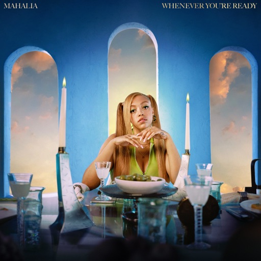 Art for Whenever You're Ready by Mahalia