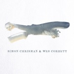 Simon Chrisman & Wes Corbett - These Days