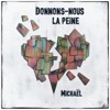 Donnons-nous la peine - Single