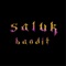 Bandit - Saluk lyrics