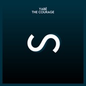 yabé - The Courage