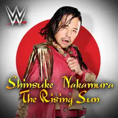 WWE: The Rising Sun (Shinsuke Nakamura) Song Lyrics