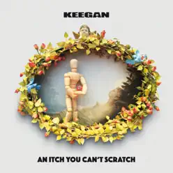 An Itch You Can't Scratch - Keegan An Itch You Can't Scratch - Keegan
