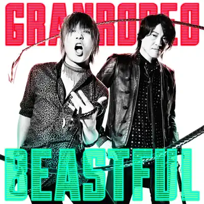 Beastful - Single - Granrodeo