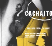 Orlando 'Cachaito' López - Wahira (feat. Angá Díaz, Amadito Valdés, Carlos González & Manuel Galbán)