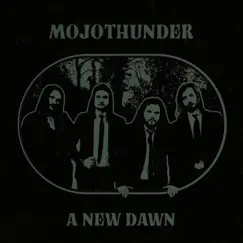 A New Dawn - Single by Mojothunder album reviews, ratings, credits