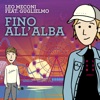 fino all'alba (feat. Guglielmo) - Single