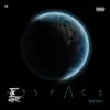 Space (feat. Sexton) - Single album lyrics, reviews, download