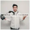 People Keep Talking album lyrics, reviews, download