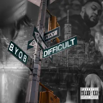 Difficult by BYOB song reviws