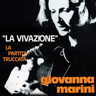 ladda ner album Giovanna Marini - La Vivazione La Partita Truccata