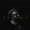 Trixha (Original) - Single album lyrics, reviews, download