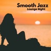 Smooth Jazz Lounge Night