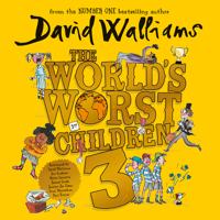 David Walliams - The World's Worst Children 3 (Unabridged) artwork