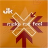 Make Me Feel - Single