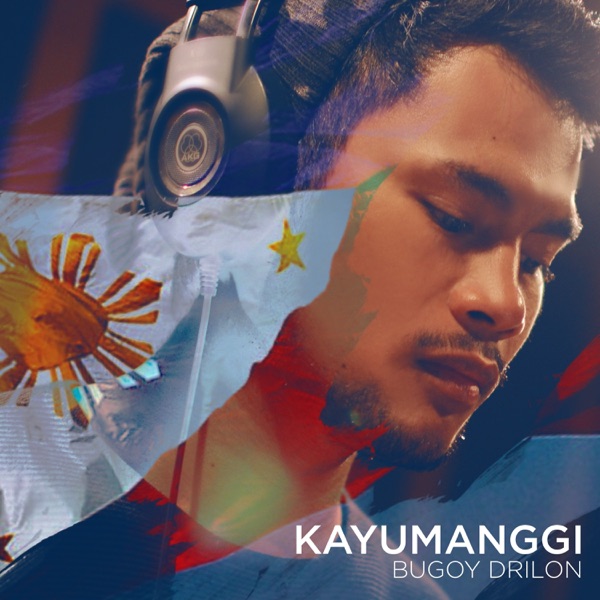 Bugoy Drilon - Kayumanggi