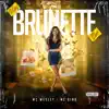 Brunette - Single album lyrics, reviews, download