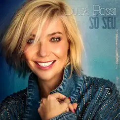 Só Seu - Single by Luiza Possi album reviews, ratings, credits